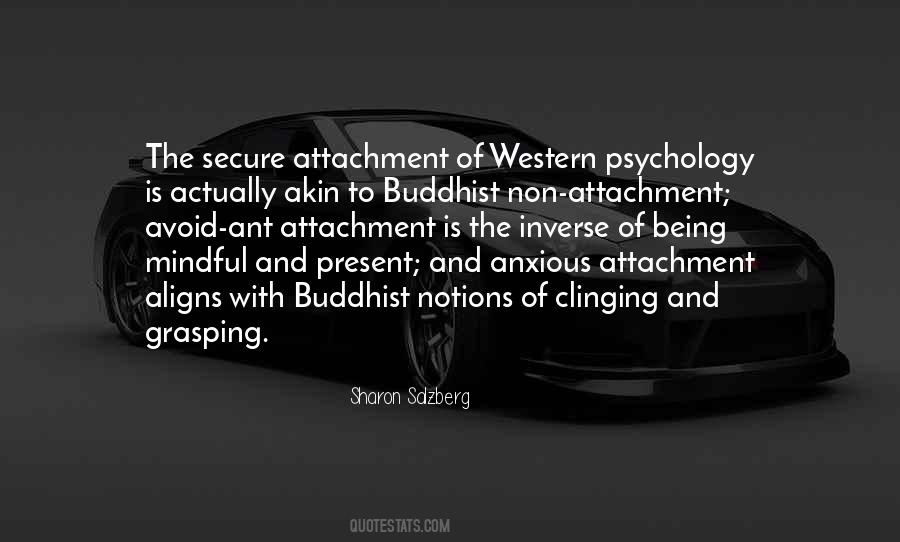Quotes About Attachment Buddhism #260069