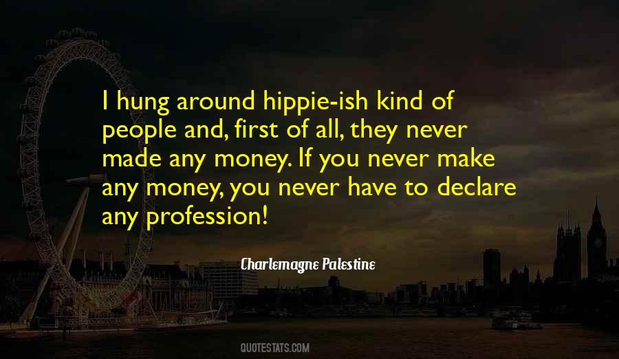 Make Money First Quotes #1822670