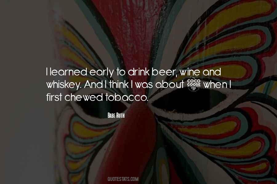 Quotes About Whiskey And Beer #377951