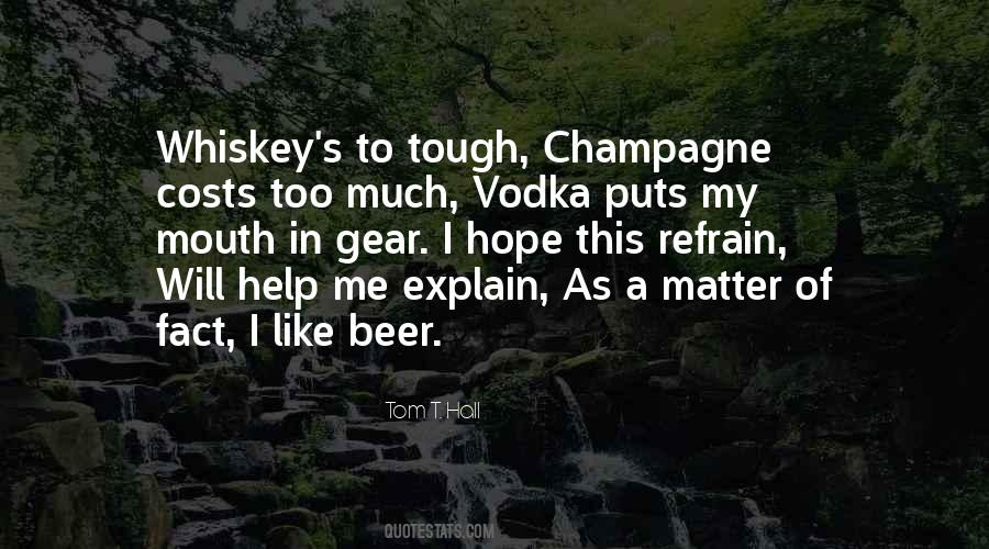 Quotes About Whiskey And Beer #524303