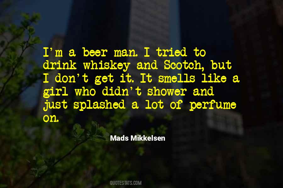 Quotes About Whiskey And Beer #526698