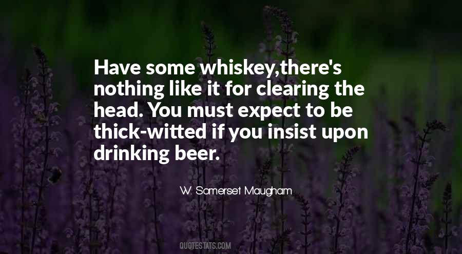 Quotes About Whiskey And Beer #758655