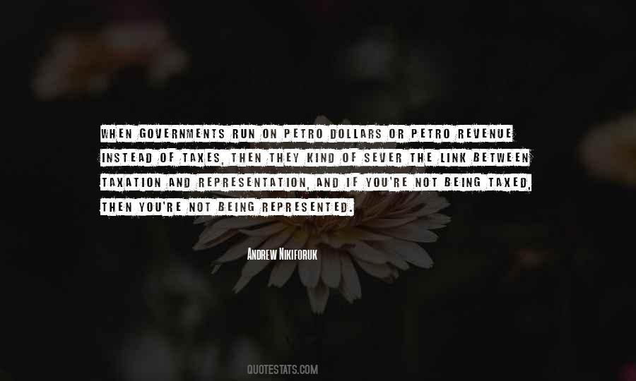 Quotes About No Taxation Without Representation #1186506