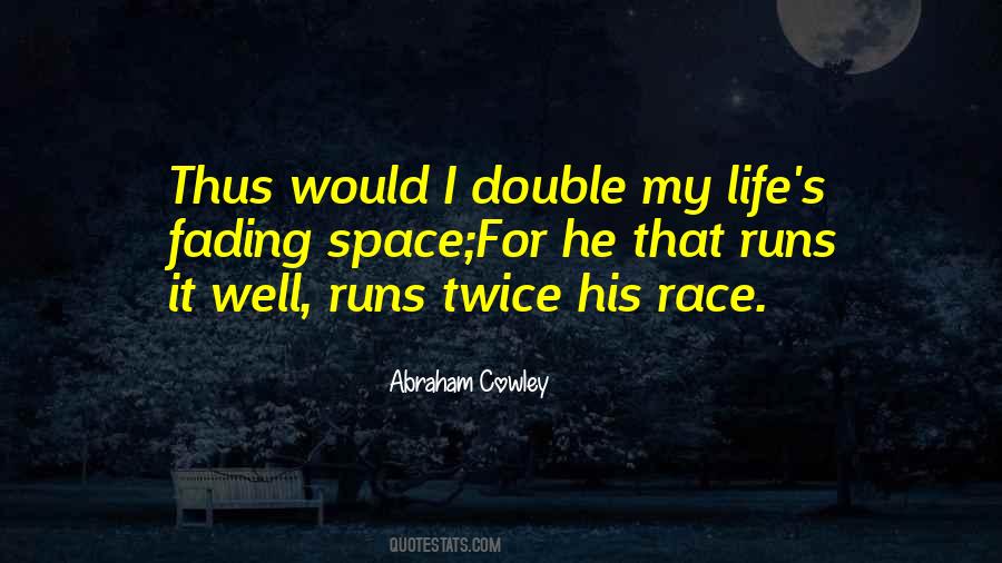 Quotes About Running The Race Of Life #1562996