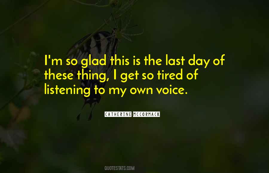 Voice Of Listening Quotes #206558