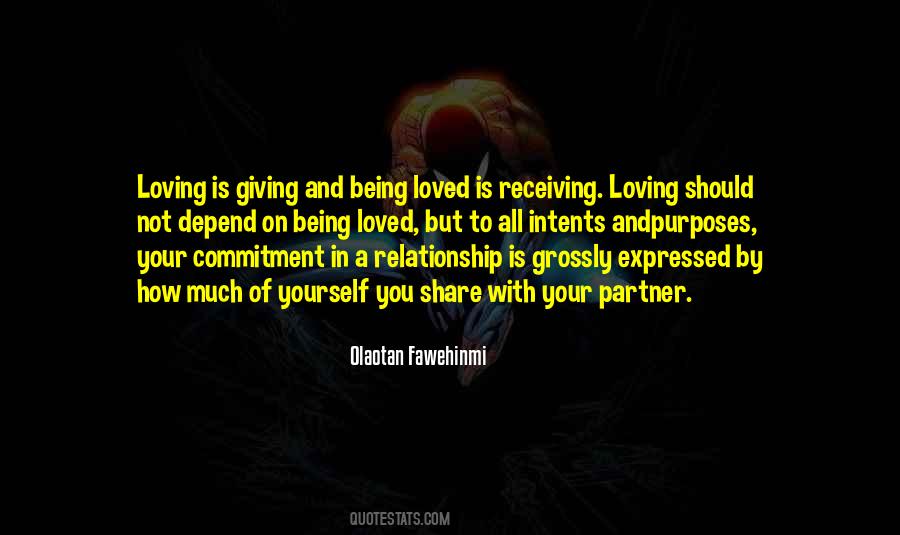 Quotes About Loving And Being In Love #1260918