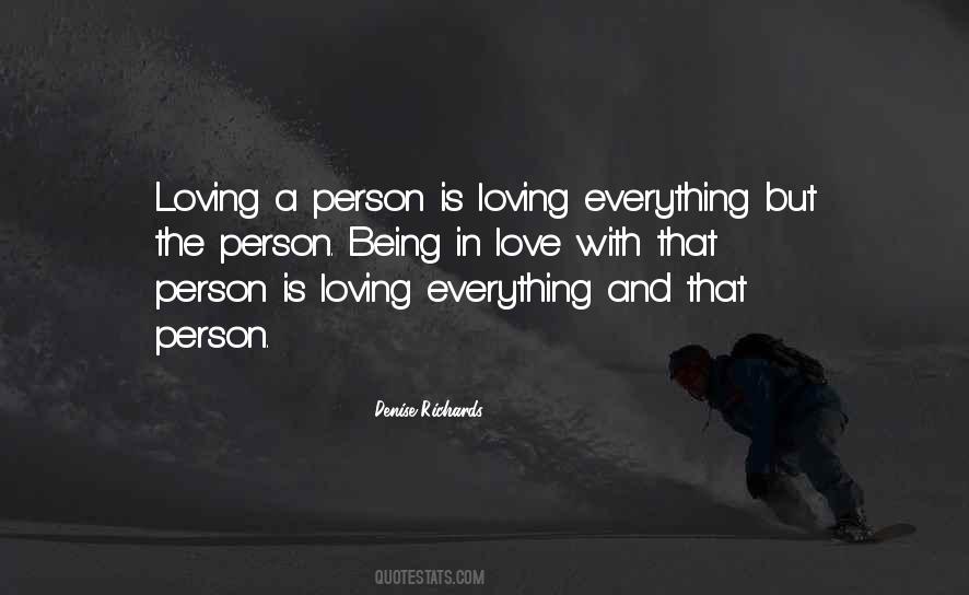 Quotes About Loving And Being In Love #1412997