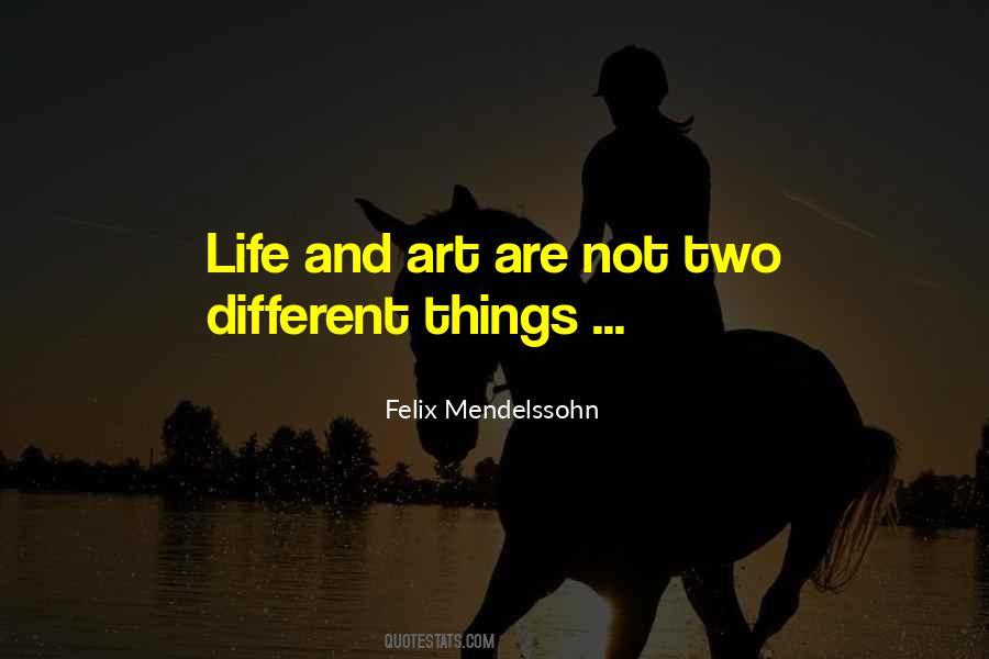 Quotes About Two Different Things #1041564