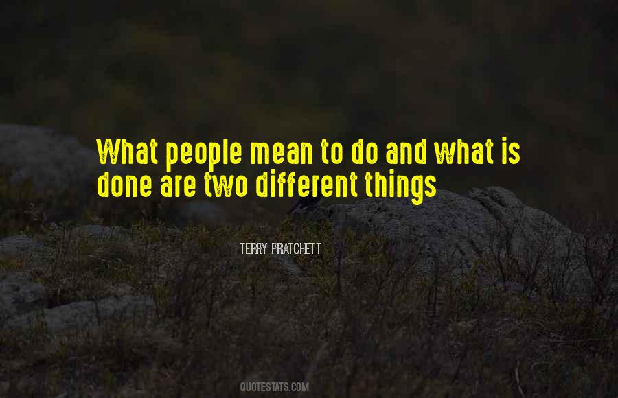 Quotes About Two Different Things #1184028