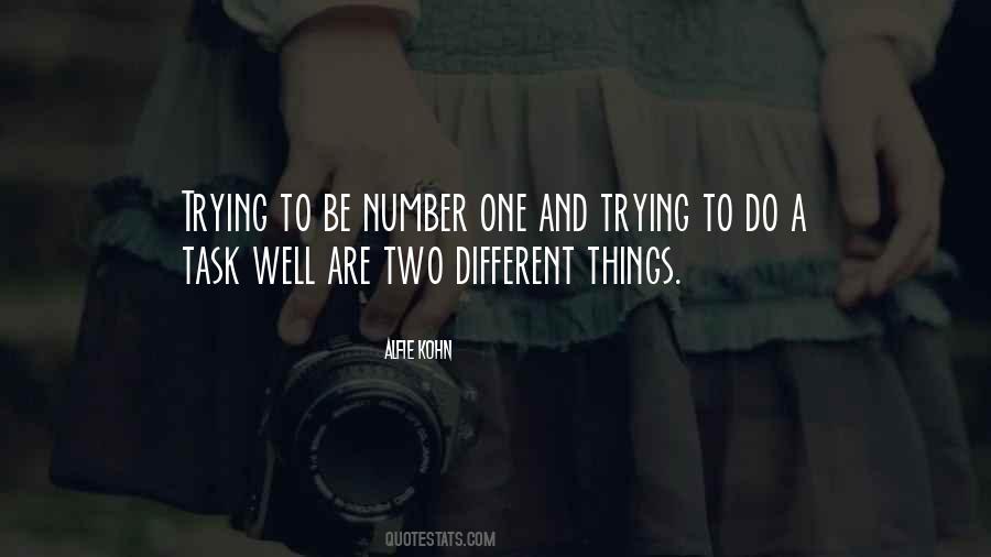 Quotes About Two Different Things #238073