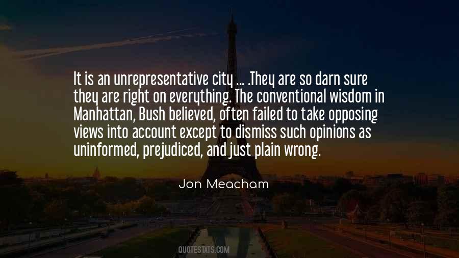 Opposing Opinions Quotes #1269871