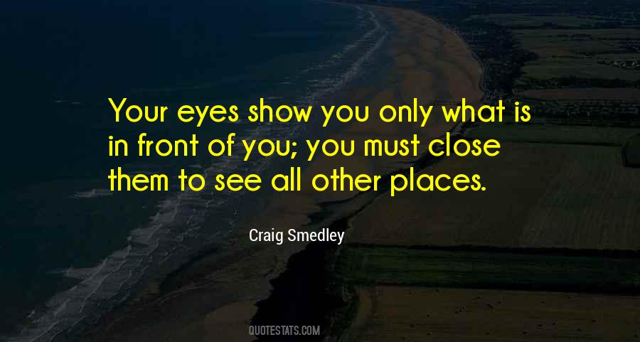 Spiritual Eyes Quotes #1323362