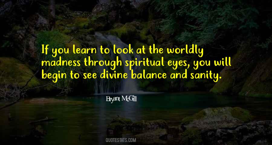 Spiritual Eyes Quotes #1366978