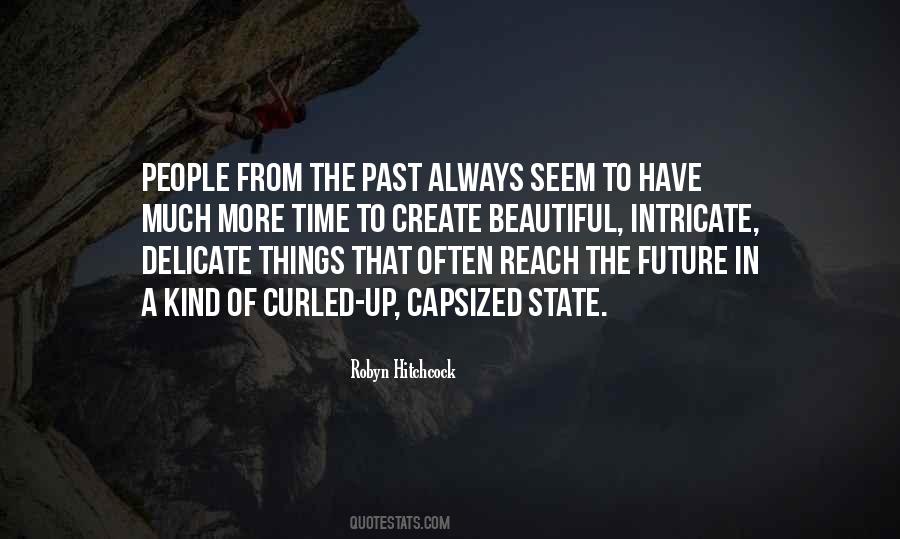 Quotes About Things Of The Past #105426