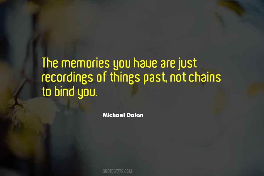 Quotes About Things Of The Past #180799