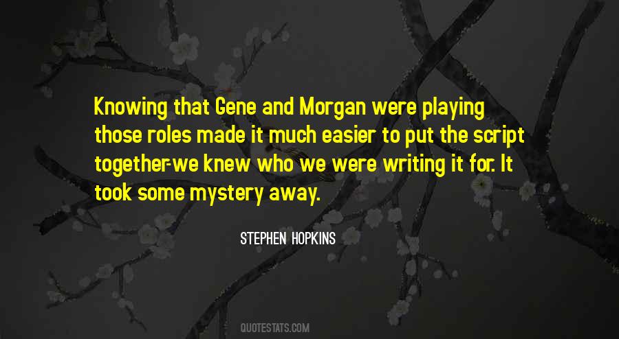 Quotes About Mystery Writing #1041668