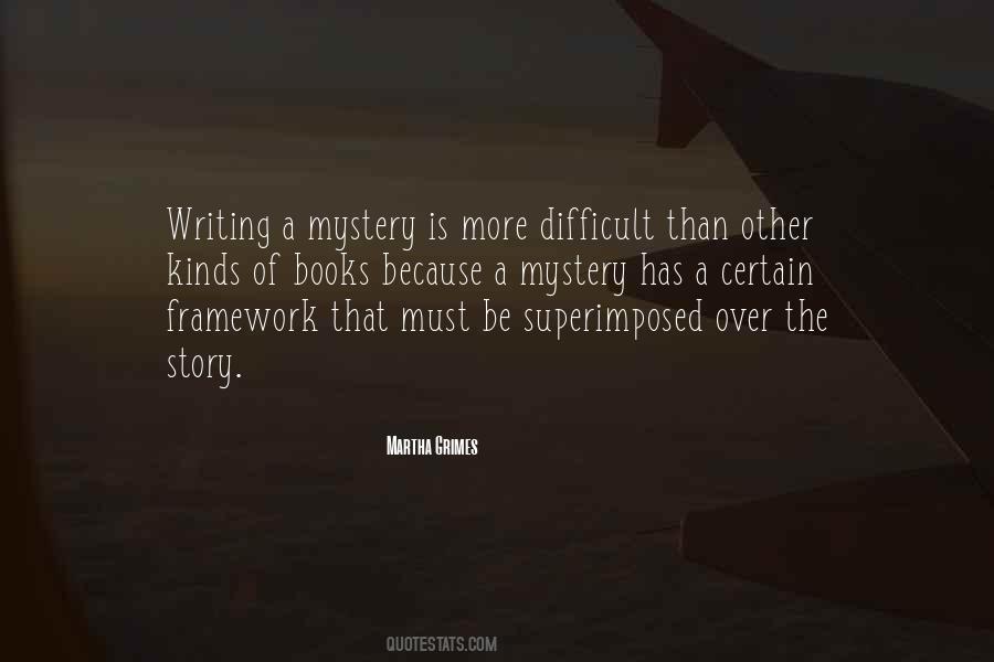 Quotes About Mystery Writing #1062621