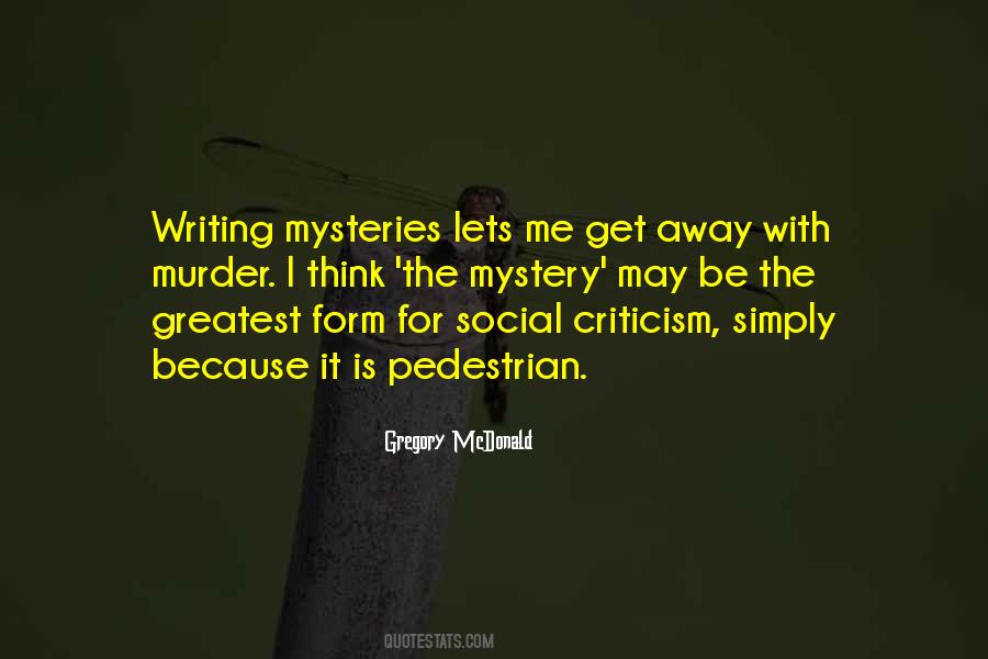 Quotes About Mystery Writing #113394