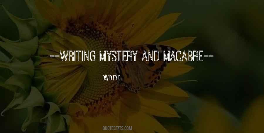 Quotes About Mystery Writing #1208705