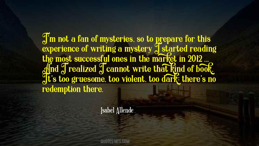 Quotes About Mystery Writing #1387926