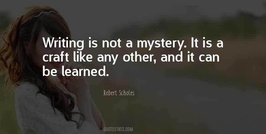 Quotes About Mystery Writing #1429705
