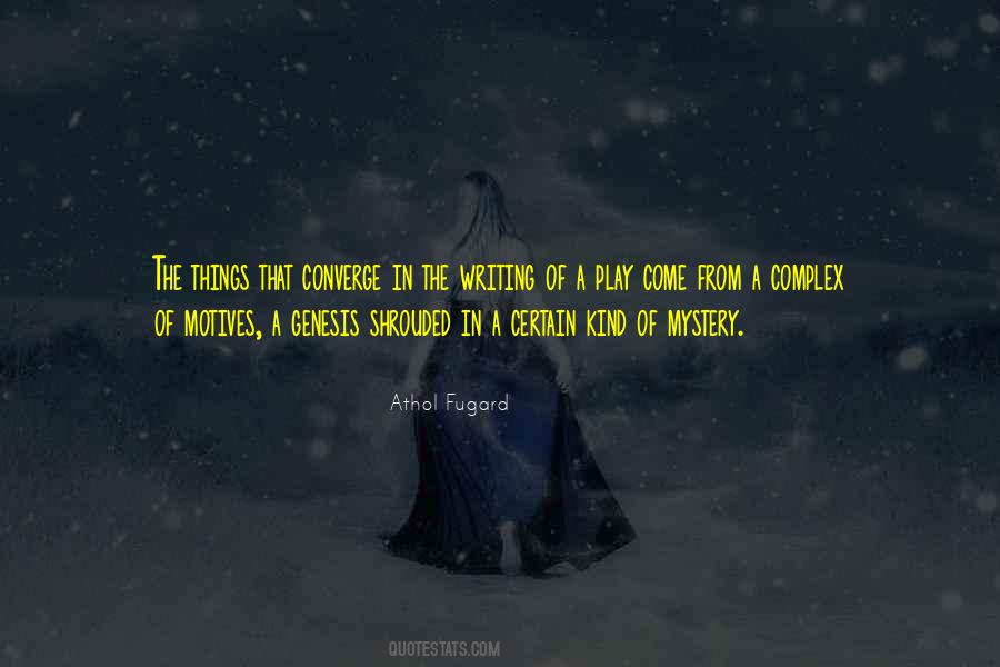 Quotes About Mystery Writing #23132