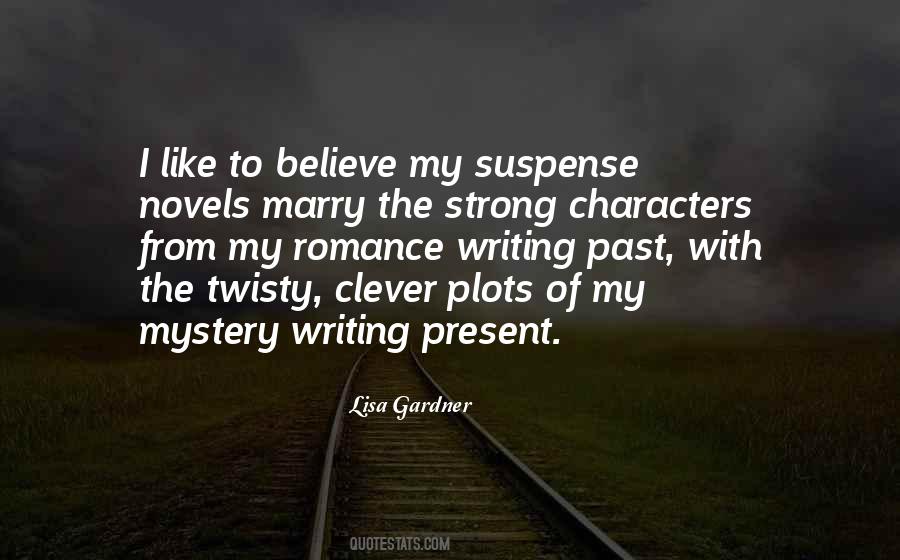 Quotes About Mystery Writing #619673