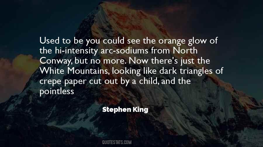Quotes About White Mountains #274332
