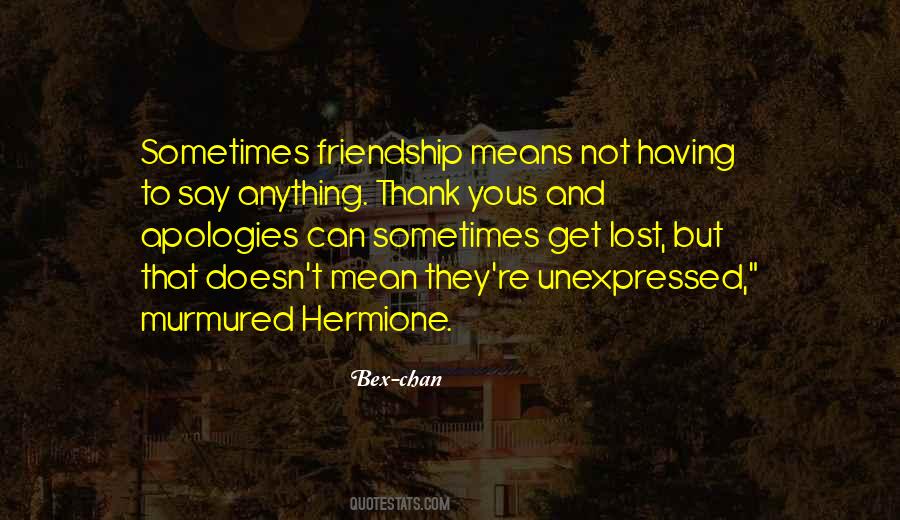 Quotes About Friendship And Thank You #1796643