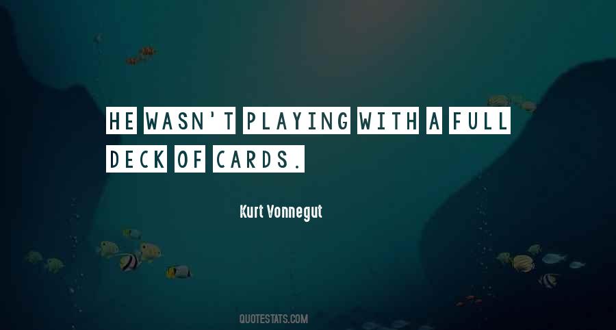 Quotes About Playing Cards #79259