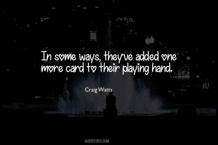 Quotes About Playing Cards #814575