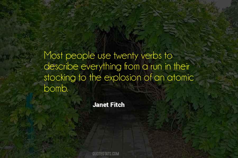 An Atomic Bomb Quotes #1864087