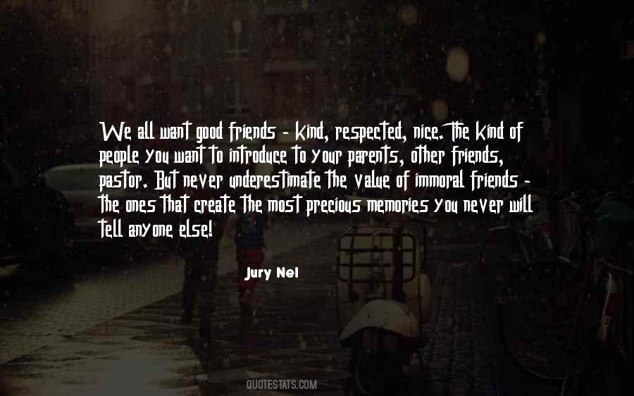 Quotes About The Value Of Good Friends #1720428