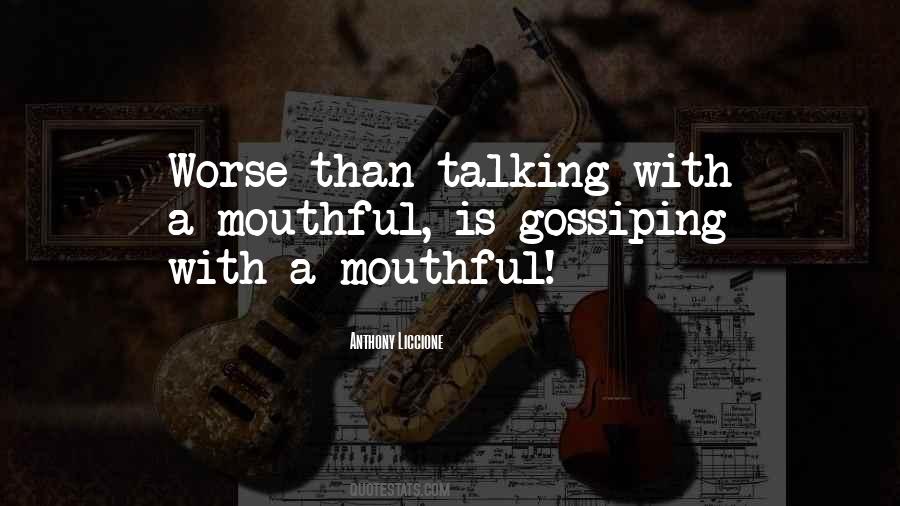 Quotes About Gossiping #1360417