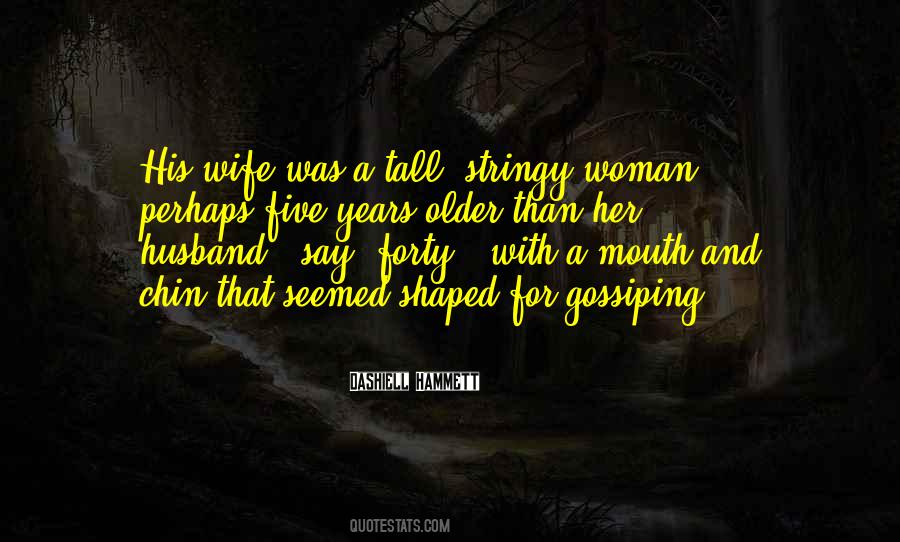 Quotes About Gossiping #1851880