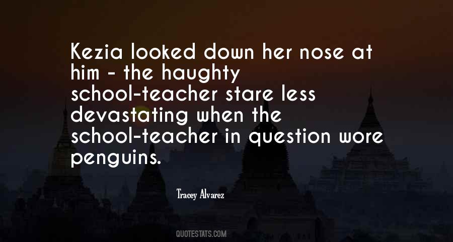 Quotes About Haughty #1103734