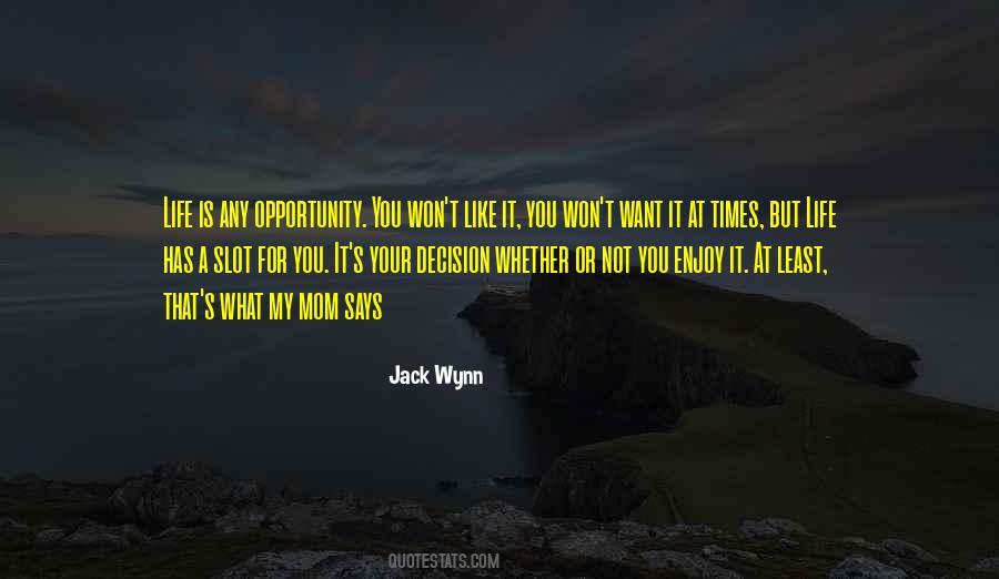 Opportunity For Success Quotes #1808546