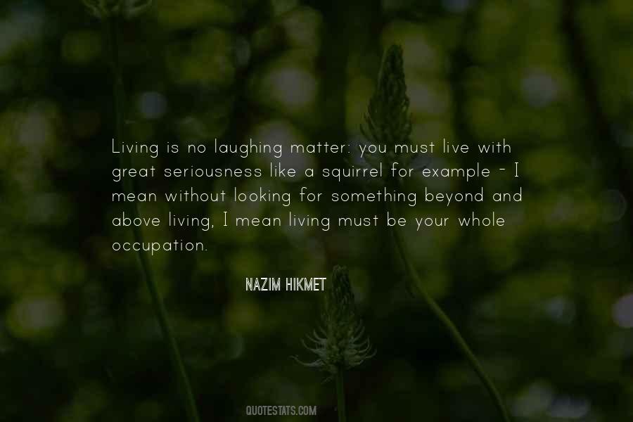 Quotes About Living Without You #161575