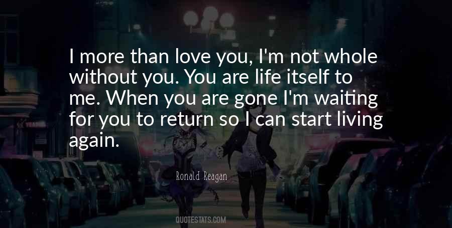 Quotes About Living Without You #413051