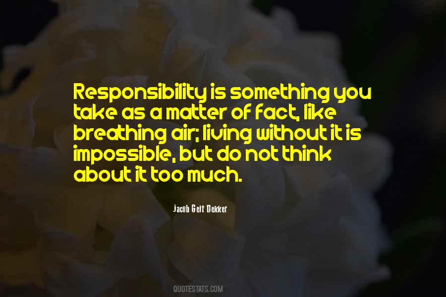 Quotes About Living Without You #473424