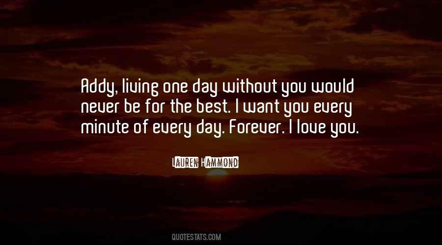 Quotes About Living Without You #573677
