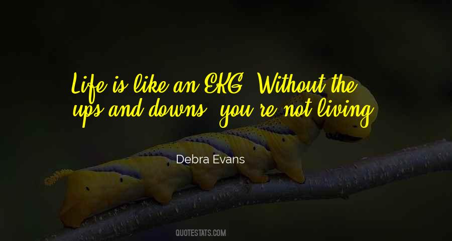 Quotes About Living Without You #645184