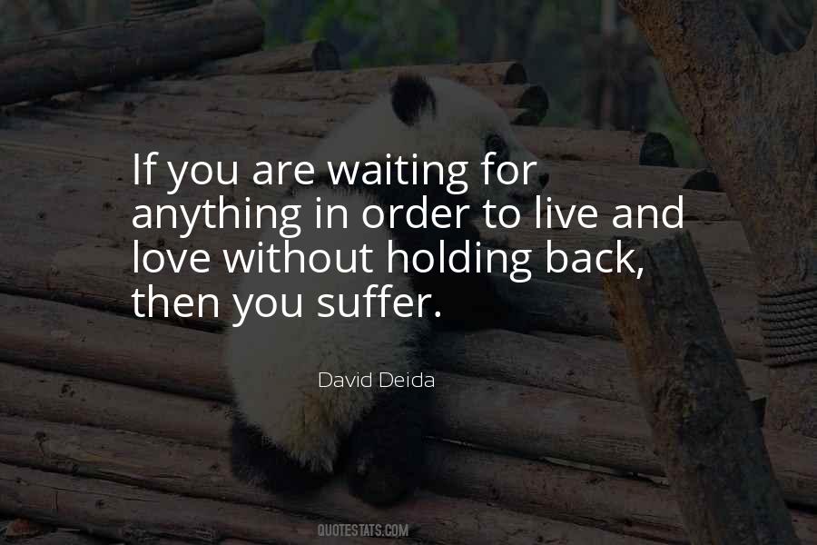 Quotes About Living Without You #645709