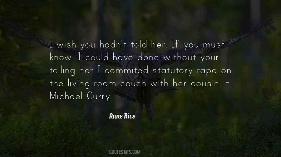 Quotes About Living Without You #880453