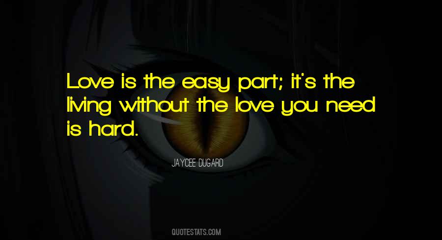 Quotes About Living Without You #900508