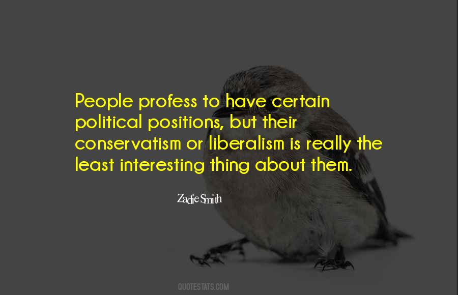 Quotes About Liberalism And Conservatism #1477490