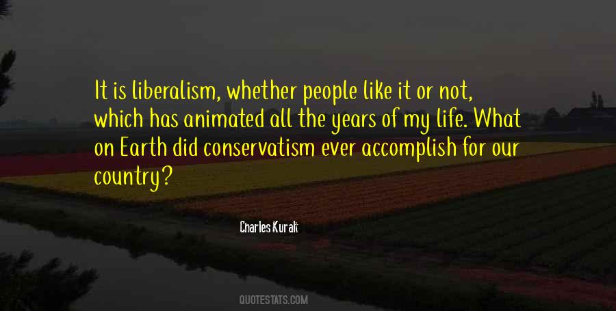 Quotes About Liberalism And Conservatism #31824