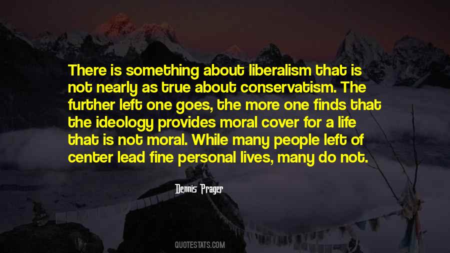 Quotes About Liberalism And Conservatism #415640