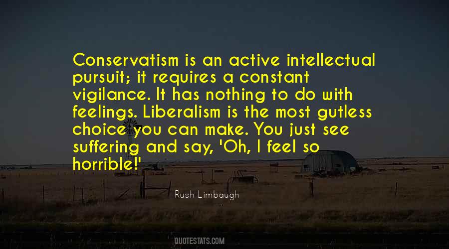 Quotes About Liberalism And Conservatism #75816