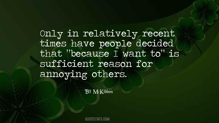 Quotes About Annoying People #1080343